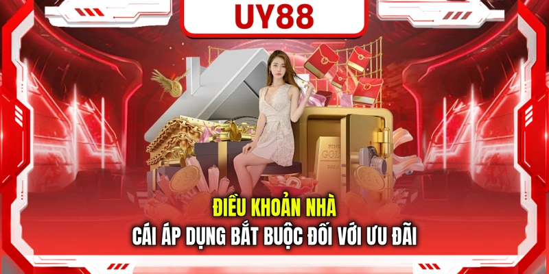 Điều khoản nhà cái áp dụng bắt buộc đối với ưu đãi